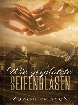 cover image of Wie zerplatzte Seifenblasen ...